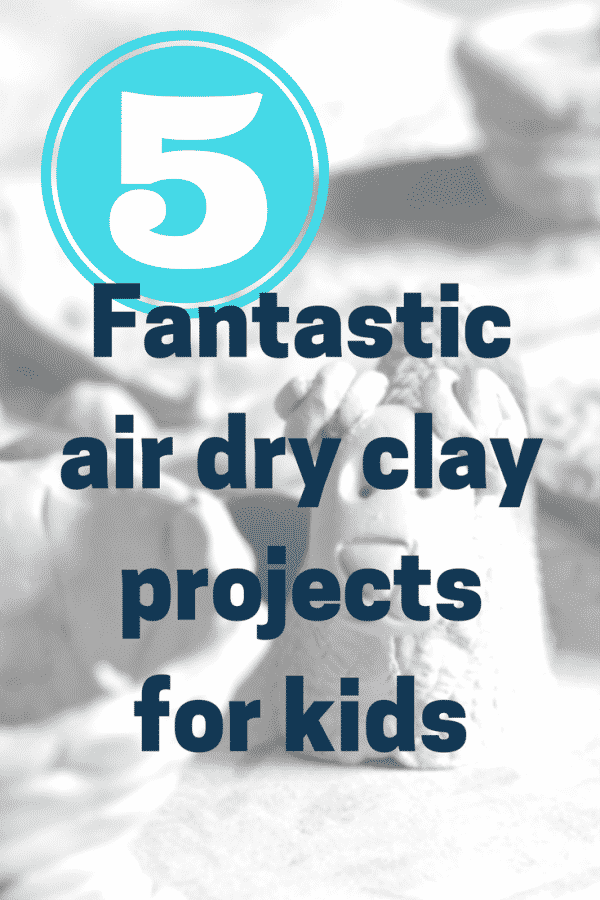 5 air drying clay projects for kids