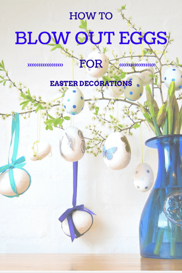 How to blow out eggs for Easter decorations