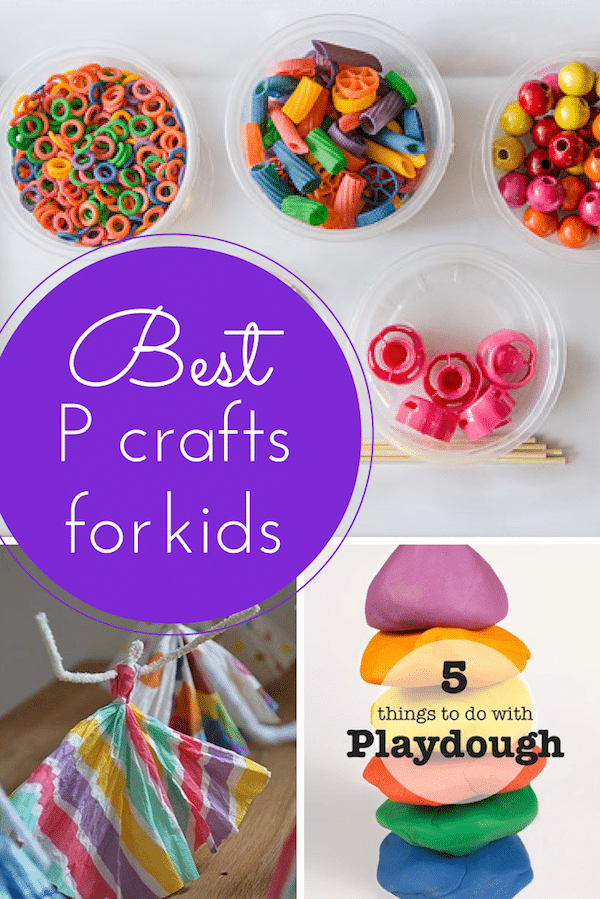 Best P crafts for kids 