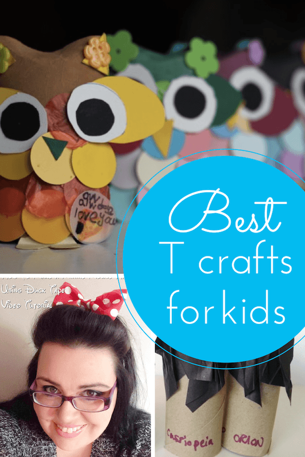 Best T craft ideas for kids 