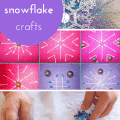 10 snow, snowman and snowflake crafts for kids