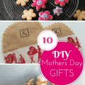 10 lovely DIY gifts for Mothers day