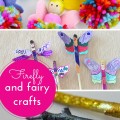 Firefly & fairy crafts